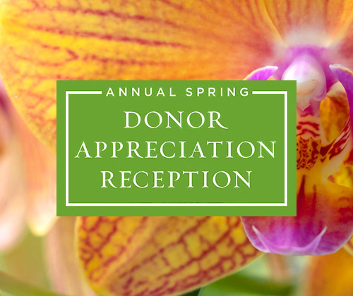 2023 Annual Spring Donor Appreciation Reception
